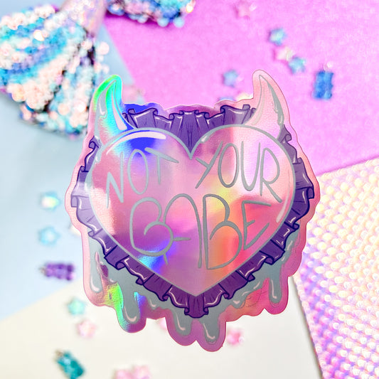 Not Your Babe Heart Sticker